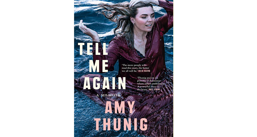 Thumbnail for An extract from Amy Thunig’s memoir Tell Me Again