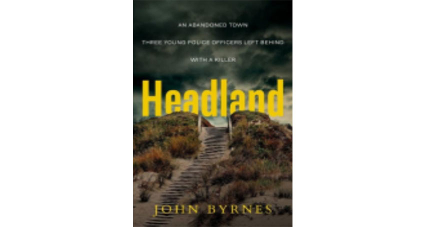 Thumbnail for Book extract: John Byrnes’ crime fiction novel Headland